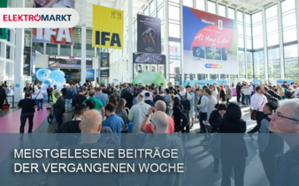 Meist-gelesen-Elektromarkt-KW-17-Copyright IFA Management GmbH